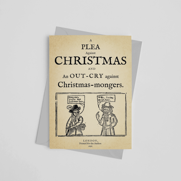 Historical Funny Anti-Xmas Card 'A Plea Against Christmas'